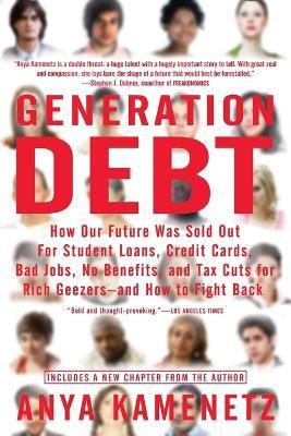Generation Debt(English, Paperback, Kamenetz Anya)