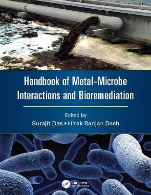 Handbook of Metal-Microbe Interactions and Bioremediation(English, Hardcover, unknown)