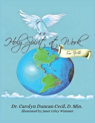 Holy Spirit at Work(English, Paperback, Cecil Carolyn Duncan Dr)