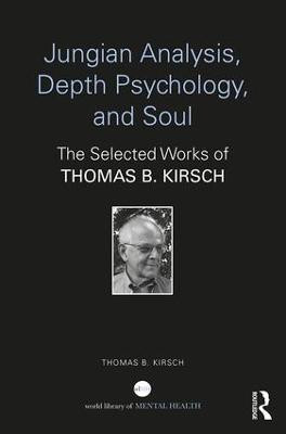 Jungian Analysis, Depth Psychology, and Soul(English, Hardcover, Kirsch Thomas B.)