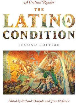 The Latino/a Condition(English, Paperback, Delgado Richard)