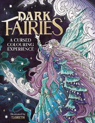 Dark Fairies(English, Paperback, Tabreth)