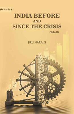 India Before And Since The Crisis 2nd(Paperback, Brij Narain)
