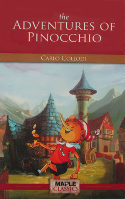 Adventures of Pinocchio,Maple,the(English, Hardcover, Collodi Carlo)