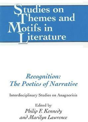 Recognition: The Poetics of Narrative(English, Paperback, unknown)