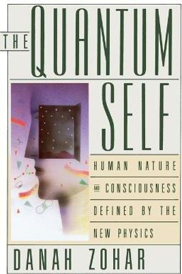 The Quantum Self(English, Paperback, Zohar Danah)