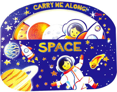 Board Book: Carry Me Along - Space - Board book for Kids(Board Books, Om Books Editorial Team)