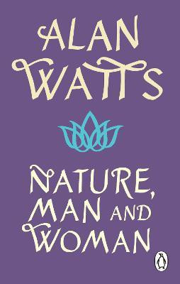 Nature, Man and Woman(English, Paperback, Watts Alan W)