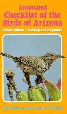 Annotated Checklist of the Birds of Arizona(English, Paperback, The University of Arizona Press)