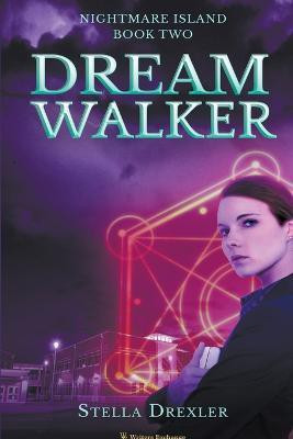 Dream Walker(English, Paperback, Drexler Stella)