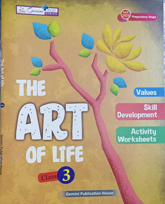 THE ART OF LIFE CLASS 3(KOLKATA, GEMINI PUBLICATION HPUSE)