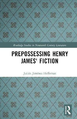 Prepossessing Henry James(English, Hardcover, Heffernan Julian Jimenez)