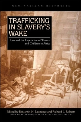 Trafficking in Slavery's Wake(English, Paperback, unknown)