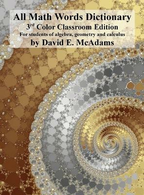 All Math Words Dictionary(English, Hardcover, McAdams David E)