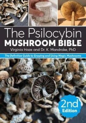 The Psilocybin Mushroom Bible(English, Paperback, Mandrake K.)