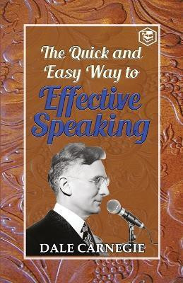 The Quick and Easy Way to Effective Speaking(English, Paperback, Carnegie Dale)