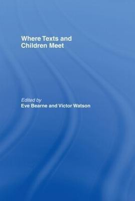 Where Texts and Children Meet(English, Hardcover, unknown)