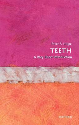 Teeth(English, Paperback, Ungar Peter S.)