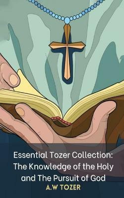 Essential Tozer Collection(English, Paperback, Tozer A W)