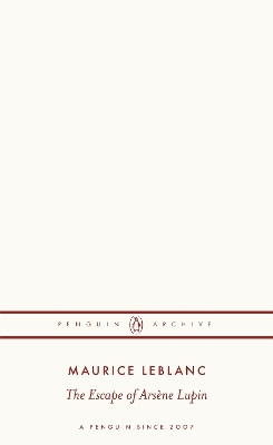 The Escape of Arsene Lupin(English, Paperback, Leblanc Maurice)