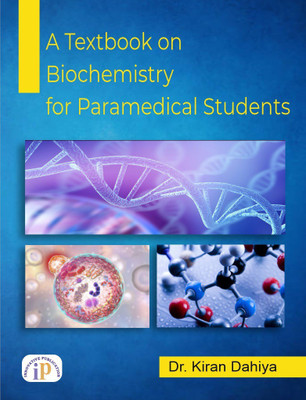 A Textbook on Biochemistry for Paramedical Students(Paperback, Dr. Kiran Dahiya)