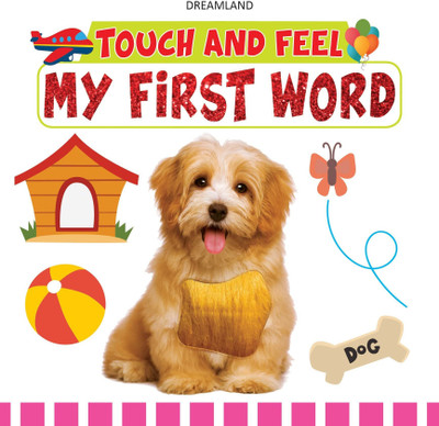 Touch and Feel  - Premium Touch & Feel First Word Learning Board Book For Kids, Pre-school Learning & Educational Book for Boys & Girls, Skill Development for 12+ Months, Birthday Gift(English, Hardcover, unknown)