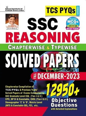 Ssc TCS Pyqs Reasoning Chapterwise & Typewise Solved Papers 12950+ Till - December 2023  - Reasoning Tcs Question with Briefly Answer(English, Paperback, unknown)