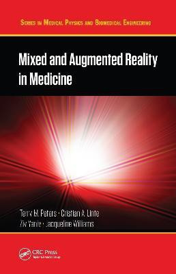 Mixed and Augmented Reality in Medicine(English, Electronic book text, unknown)