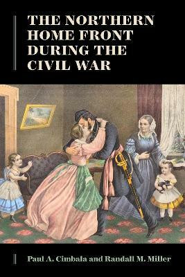 The Northern Home Front During the Civil War(English, Paperback, Cimbala Paul A.)