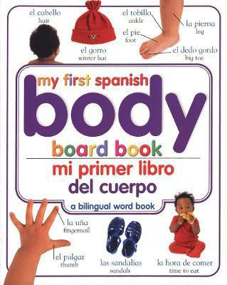 Mi Primer Libro del Cuerpo/My First Body Board Book(English, Board book, DK)
