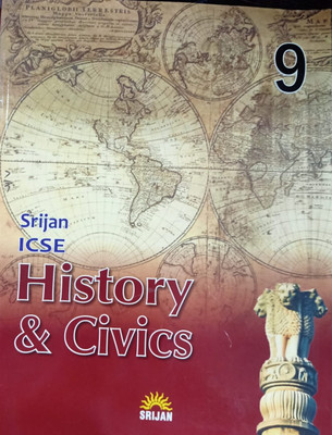SRIJAN ICSE HISTORY & CIVICS - 9(SOFT BOUND, SNEHI CHAUHAN)