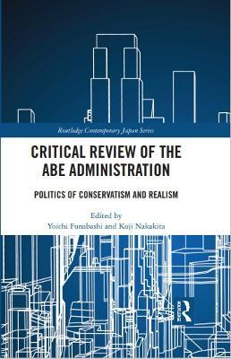 Critical Review of the Abe Administration(English, Hardcover, unknown)