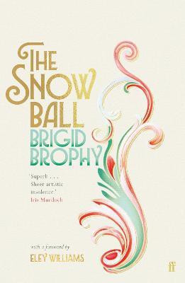 The Snow Ball(English, Paperback, Brophy Brigid)