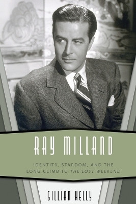 Ray Milland(English, Paperback, Kelly Gillian)