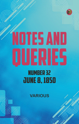 Notes and Queries, Number 32, June 8, 1850(Paperback, Various)