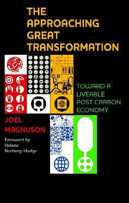 The Approaching Great Transformation(English, Paperback, Magnuson Joel)