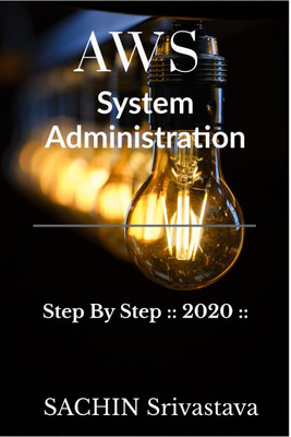 AWS System Administration(English, Paperback, Sachin Srivastava)