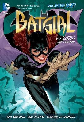 Batgirl Vol. 1: The Darkest Reflection (The New 52)(English, Paperback, Simone Gail)