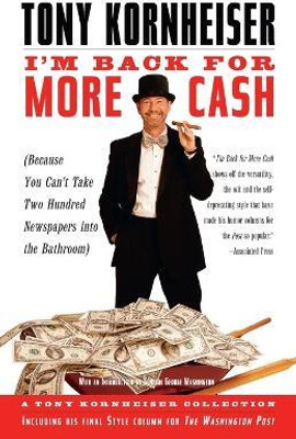 I'm Back for More Cash(English, Paperback, Kornheiser Tony)