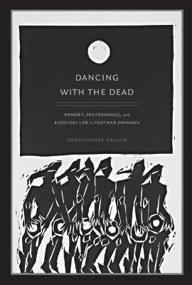 Dancing with the Dead(English, Paperback, Nelson Christopher T.)