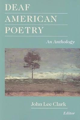 Deaf American Poetry - an Anthology(English, Paperback, Clark John Lee)