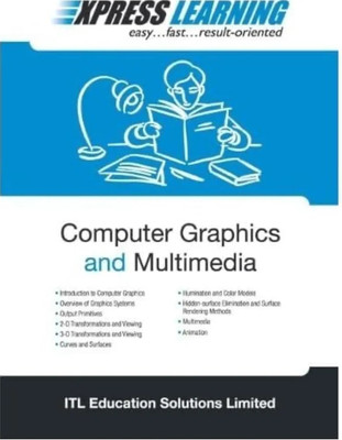 Express Learning - Computer Graphics and Multimedia(Paperback, ITL ESL)