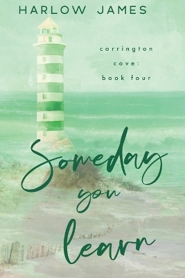 Someday You Learn(English, Paperback, James Harlow)