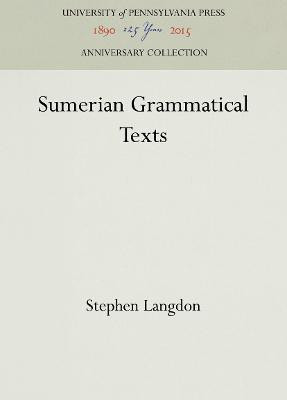 Sumerian Grammatical Texts(English, Electronic book text, Langdon Stephen)