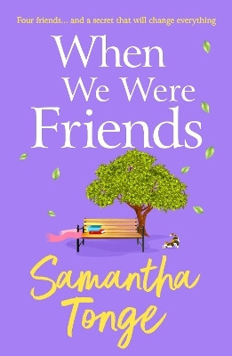 When We Were Friends(English, Paperback, Tonge Samantha)