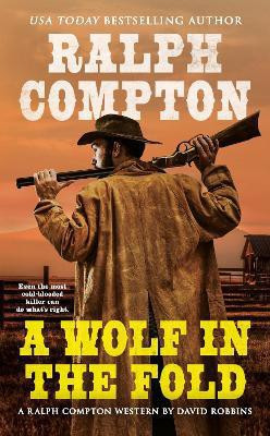 Ralph Compton A Wolf in the Fold(English, Paperback, Robbins David)