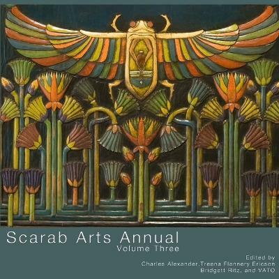 Scarab Arts Annual Volume 3(English, Paperback, VATO Bridgett)
