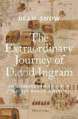 The Extraordinary Journey of David Ingram(English, Hardcover, Snow Dean)