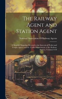 The Railway Agent and Station Agent(English, Hardcover, unknown)