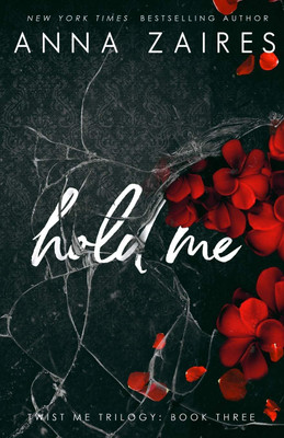 Hold Me (English, Paperback, Zaires Anna(Paperback, Zaires Anna)